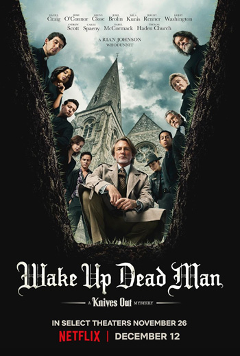 Wake Up Dead Man A Knives Out Mystery poster